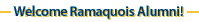 Welcome Ramaquois Alumni